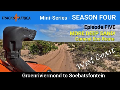 Tracks4Africa - Mini-Series - SEASON 4 EPISODE FIVE: West Coast: Groenriviermond to Soebatsfontein