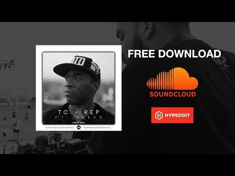 TC ft. Jakes - Rep (Kursiva Remix) · [Free Download]