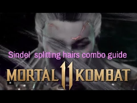 Mk11 Sindel's splitting hairs combo guide