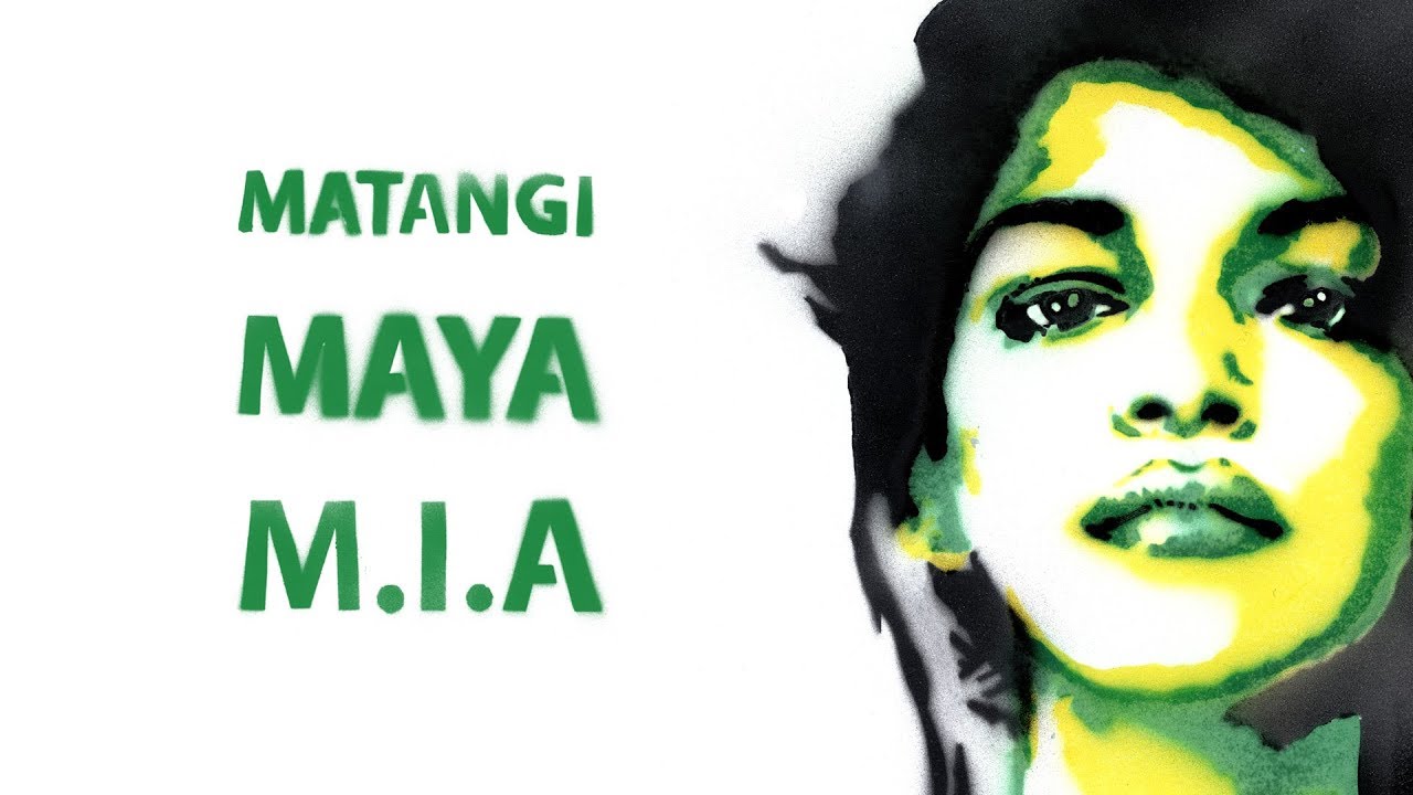 Matangi/Maya/M.I.A.