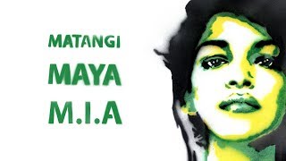 Matangi / Maya / M.I.A. - Official Trailer