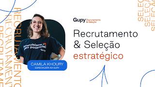 Recrutamento e seleção: como fazer um processo seletivo estratégico