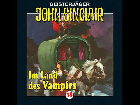 Hörprobe JOHN SINCLAIR - FOLGE 38: Im Land des Vampirs (Teil 1 von 3) | Hörspiel | Frank Glaubrecht
