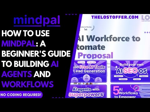 How to Use MindPal: A Beginner's Guide to Building AI Agents and Workflows | THELOSTOFFER #mindpal