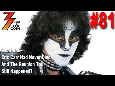 Ep. 81 What If Eric Carr Had Never Died?