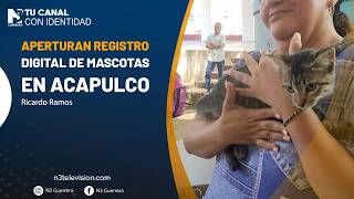 Aperturan registro digital de mascotas en Acapulco