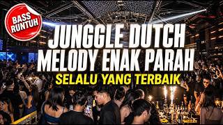 Download lagu DJ JUNGLE DUTCH MELODY ENAK PARAH FULL BASS RUNTUH 🔥 SOUND VIRAL PALING GACOR 2026 BIKIN NAGIH 🎧💃 mp3