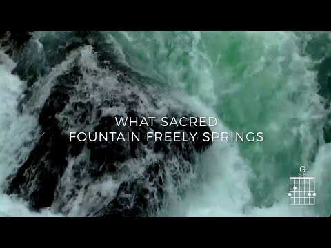 What Sacred Fountain - Keith and Kristyn Getty