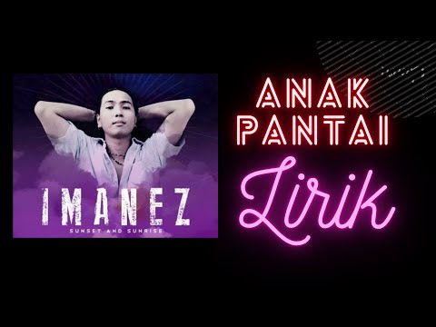 Imanez - anak pantai lirik