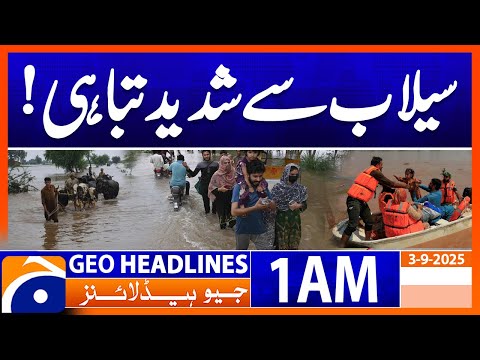Flood in Punjab.. Latest Updates | Headlines Geo News 1 AM (3 September 2025)