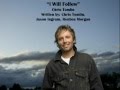 Chris Tomlin - I Will Follow 