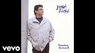 José José - No Existe la Experiencia en el Amor (Cover Audio)