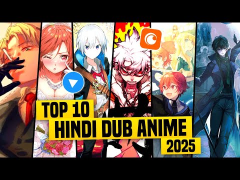 Top 10 Anime Hindi Dubbed To Watch 2025 🔥