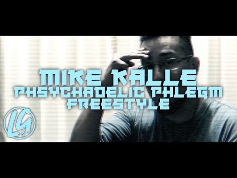 Mike Kalle - 'Psychedelic Phlegm' Freestyle | L&G.TV