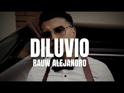 Rauw Alejandro - Diluvio (Letra/Lyrics)