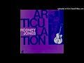 Rodney Jones - Articulation (1978)