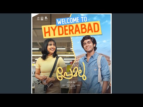 Welcome To Hyderabad (From "Premalu")