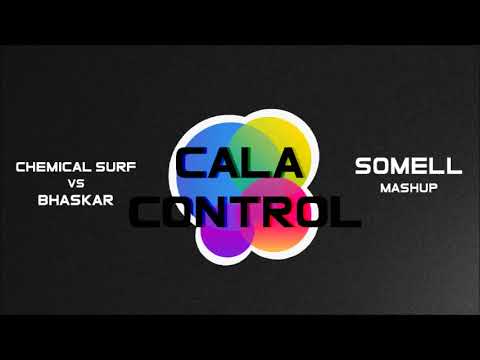 Cala Control - SOMELL Mashup