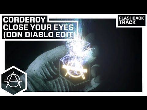FLASHBACK: Corderoy - Close My Eyes (Don Diablo Edit) (Official Audio)