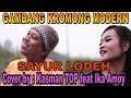 Sayur Lodeh Gambang Kromong Coevr By Kasman TOP Feat Ika Amoy