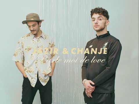 Jazir x Chanje - Parle moi de love (Official Music video)