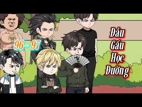 Đầu Gấu Học Đường - Tập 96 - 97 | Hòa Vietsub