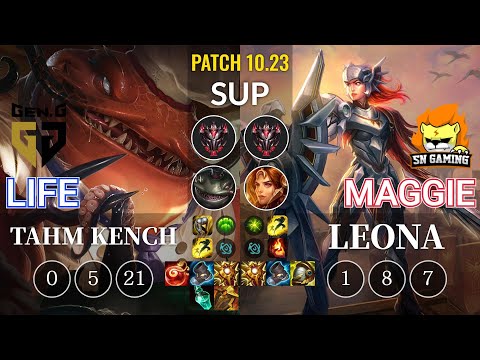 GEN Life Tahm Kench vs SN Maggie Leona Sup - KR Patch 10.23
