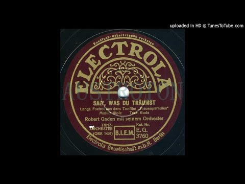 Robert Gaden: Sag' was du träumst