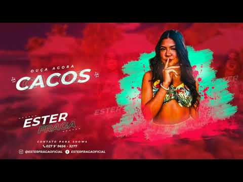 Cacos - Ester Fraga