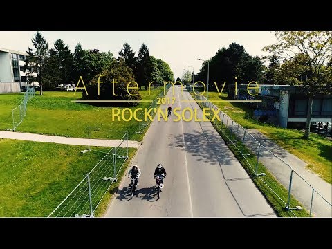ROCK'N SOLEX 2017 // Aftermovie