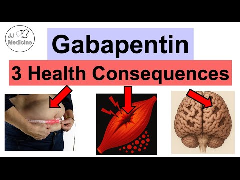 Gabapentin 3 Major Health Consequences of Use | Weight Gain, Muscles, Brain