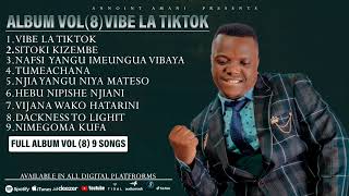 Download lagu Full Album vol 8,( 9 songs ) Annoint Amani - Vibe laTiktok ( official Audio ) mp3