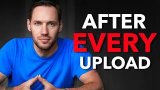8 Things You MUST Do AFTER Uploading to Get More Views
