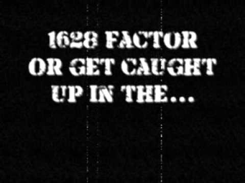 1628 Factor - Or Get Caught Up In The​.​.​.​.​.​.