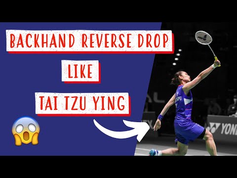 How To Play A Deceptive Backhand Reverse Drop - The most difficult shot in badminton!