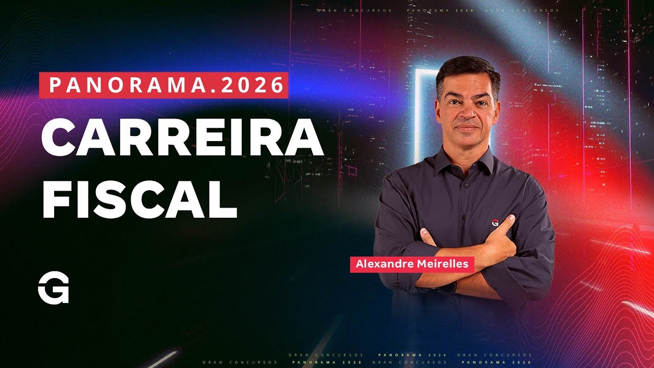 Panorama dos Concursos 2026 | Carreira Fiscal com iniciais de até R$35,1 Mil!