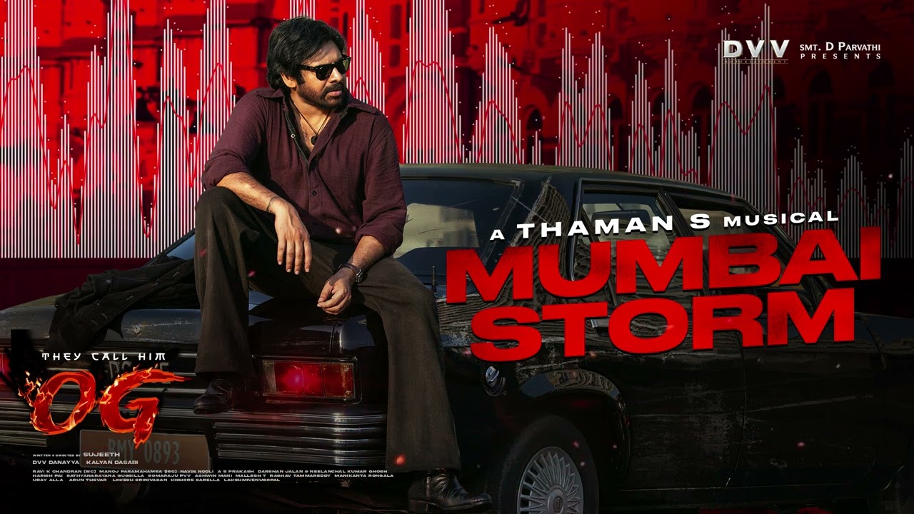 Mumbai Storm Song | They Call Him OG | Pawan Kalyan | Priyanka Arul Mohan | Thaman S