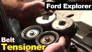 1995 Ford Explorer Serpentine Belt Tensioner