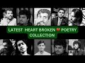 Latest Heart Broken Poetry Collection Sad Shayari Collection Urdu Mushaira Rang E Ishq000