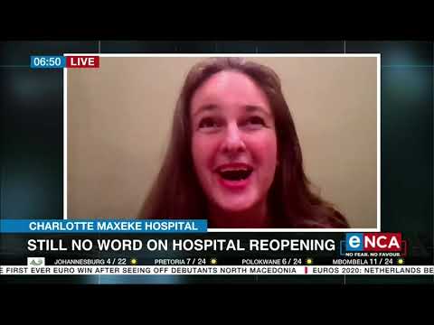 Discussion Still no word on Charlotte Maxeke Hospital reopen