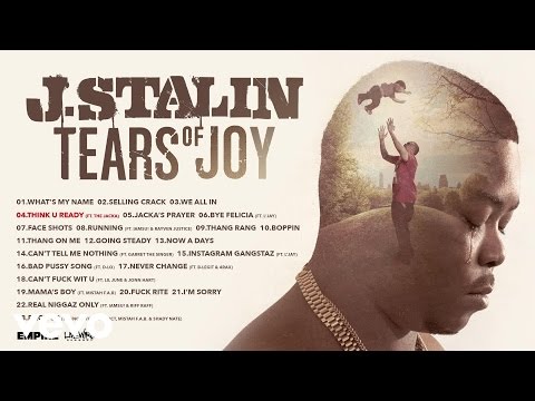 J. Stalin - Think U Ready (Audio) ft. The Jacka