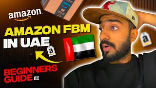 What Is Amazon FBM? How To Start Amazon FBM In UAE | Amazon FBM 2024