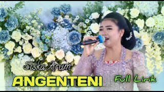 Download lagu Siska Arum Langgam ANGENTENI Full Lirik - Shaka Trend mp3 Download lagu Siska Arum Langgam ANGENTENI Full Lirik - Shaka Trend mp3