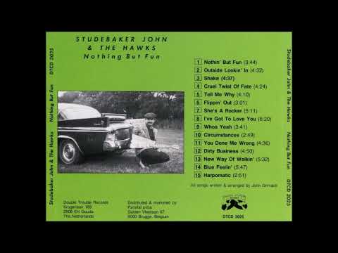 Studebaker John & The Hawks - Nothing But Fun