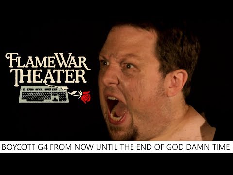 Flame War Theater - "G4 WTF!!!!!!!!!!!!!!!!!!!!"