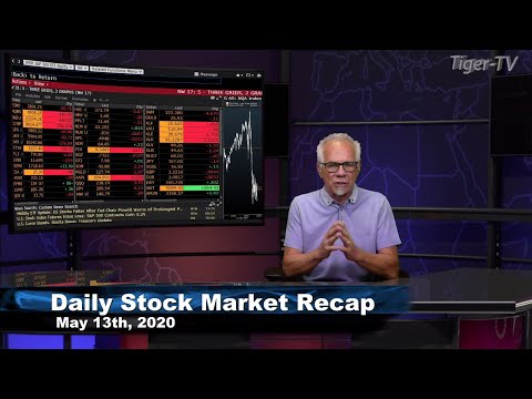 May 13th, Daily Stock Market Recap with Tom O'Brien - 2020