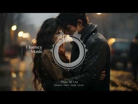 Jimmie Allen, Noah Cyrus - “This Is Us”