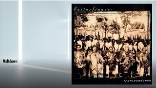 Meltdown - Butterfingers (Official Audio)