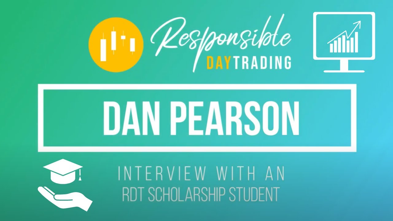 Meet One of Our Scholarship Students, Dan Pearson, and Hear His Responsible Day Trading Story!