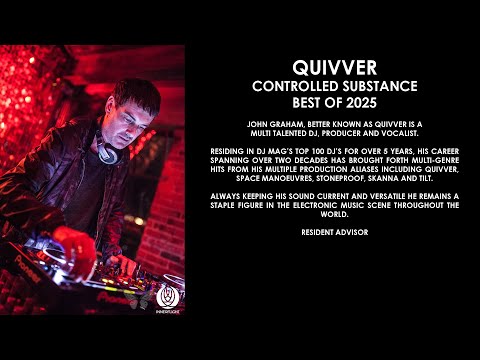 QUIVVER (UK) @ Controlled Substance Best of 2025